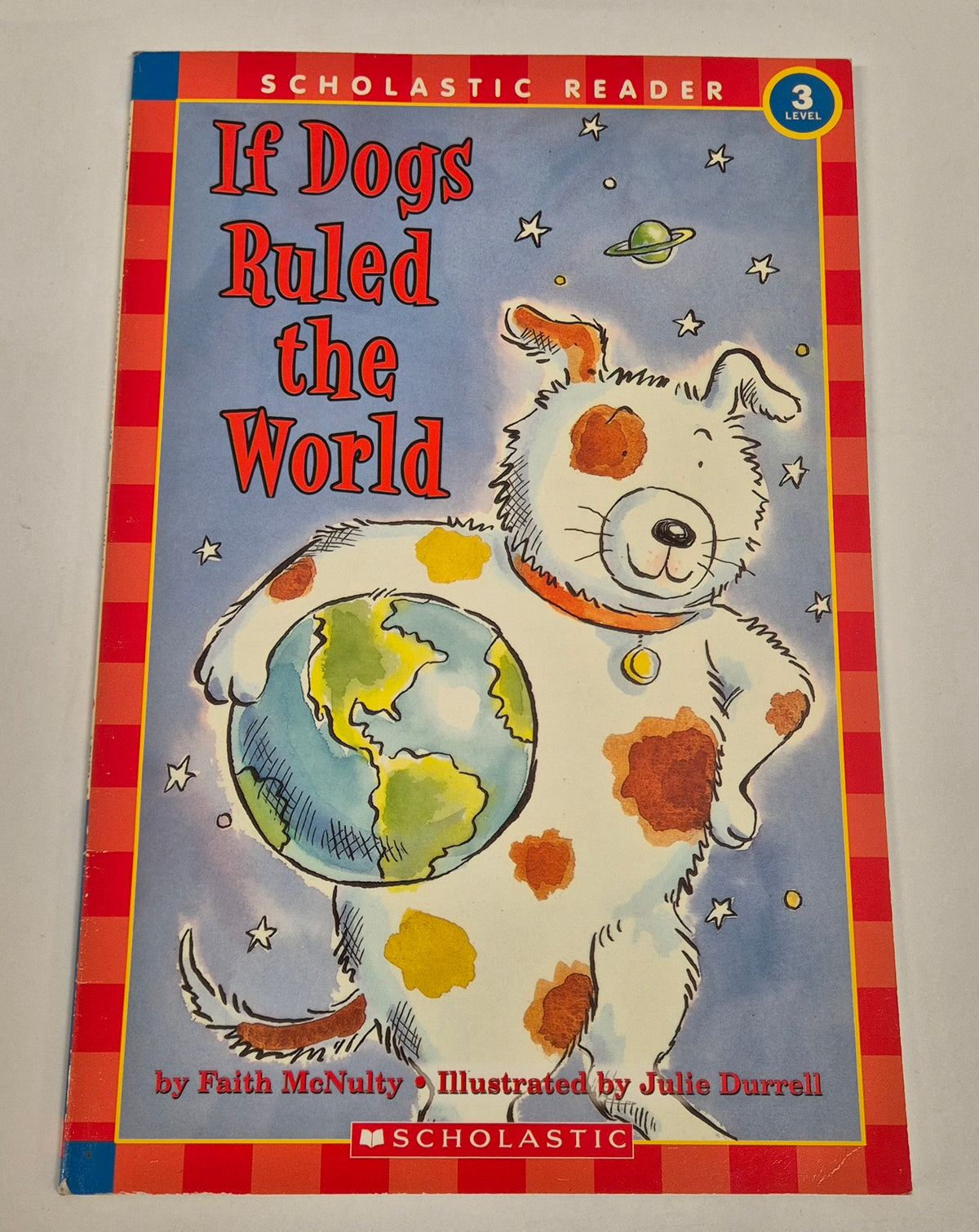 If Dogs Ruled the World by Faith McNulty (Scholastic Reader: Level 3)