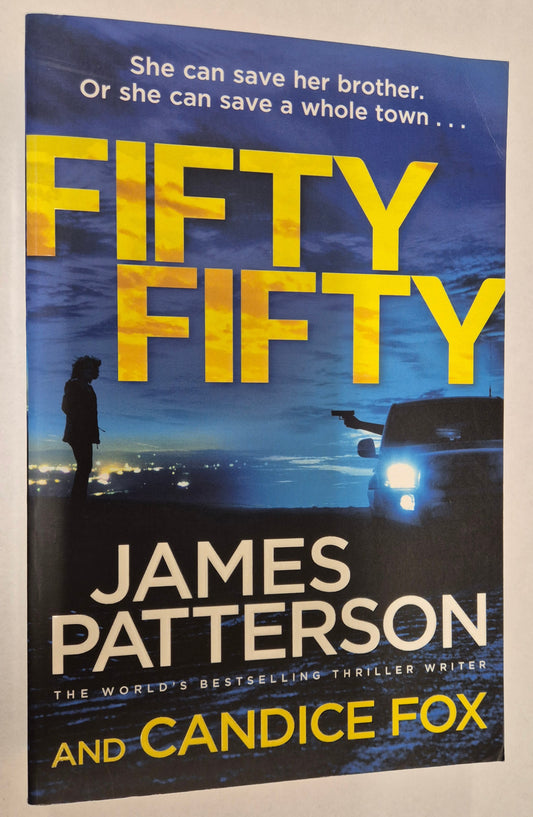 Fifty Fifty (Detective Harriet Blue #2) by James Patterson and Candice Fox