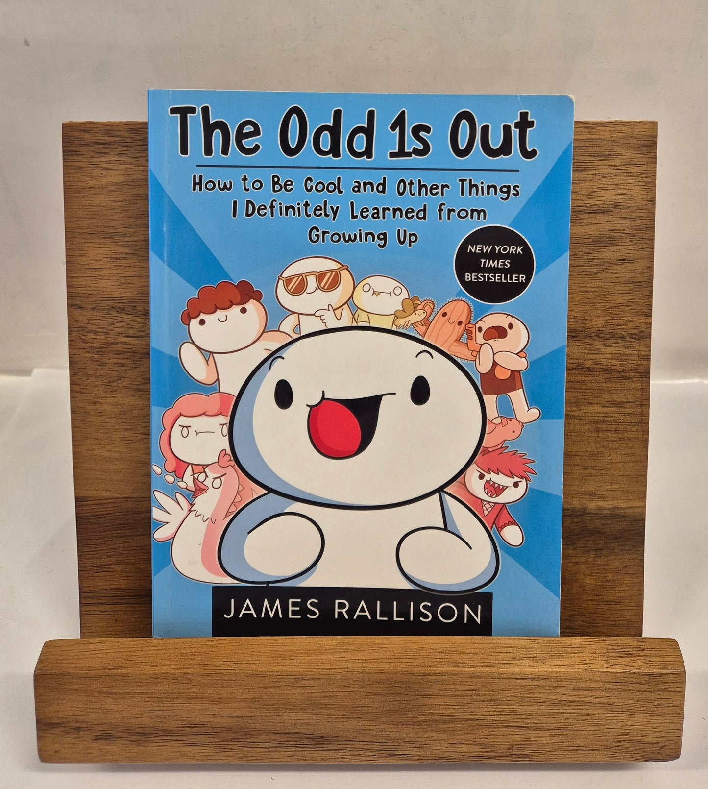 The Odd 1s Out: How to Be Cool and Other Things I Definitely Learned from Growing Up (The Odd 1s Out #1) by James Rallison