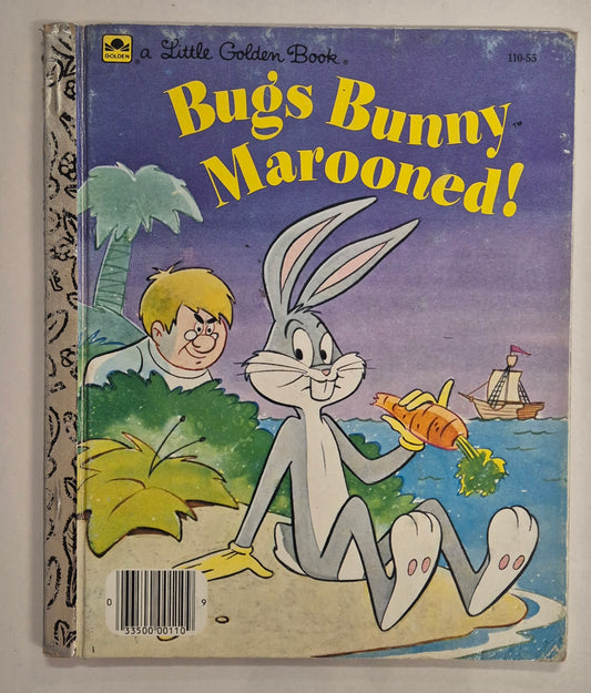 Bugs Bunny Marooned by Justine Korman (a Little Golden Book)