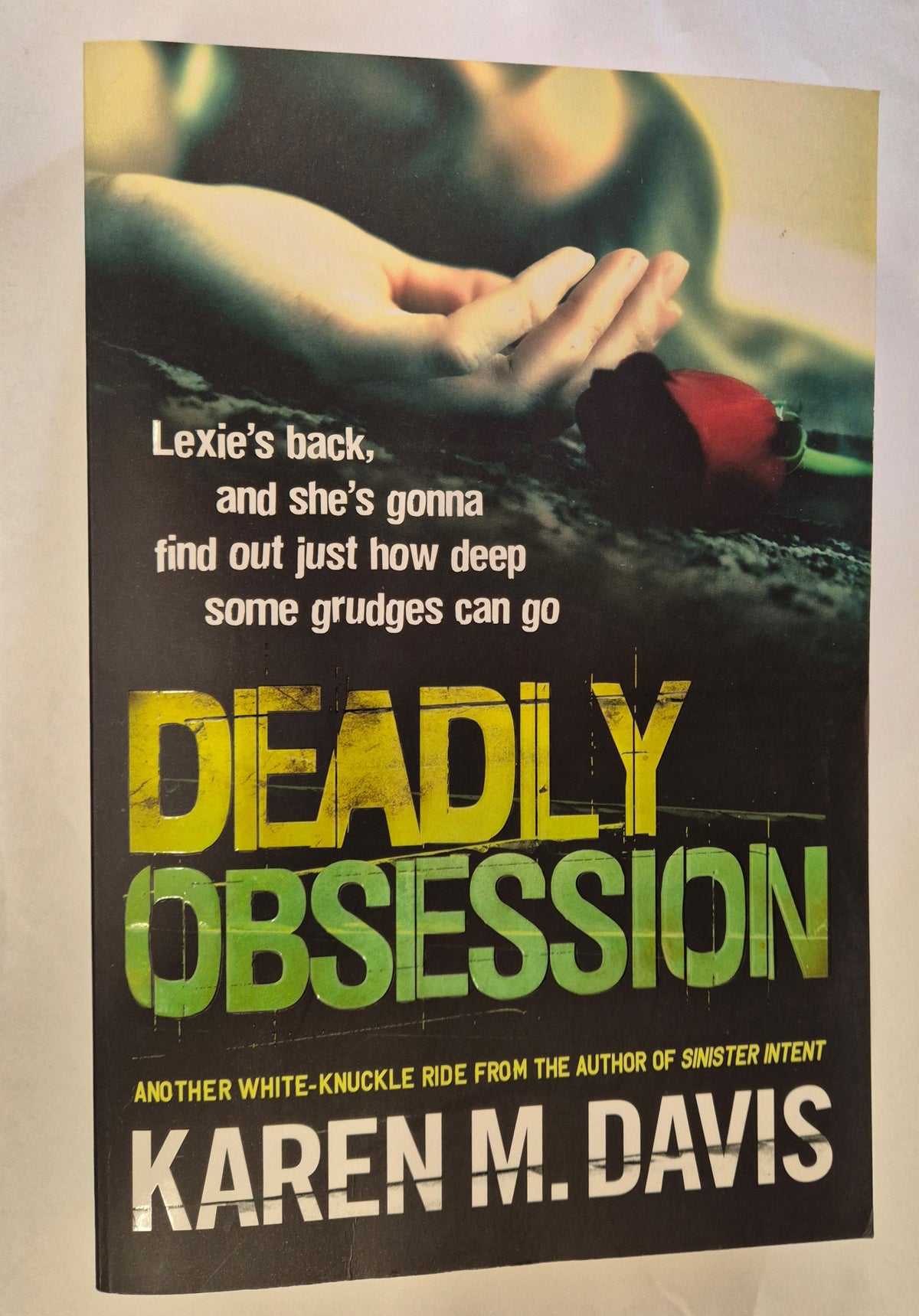 Deadly Obsession (Lexie Rogers #2) by Karen M. Davis
