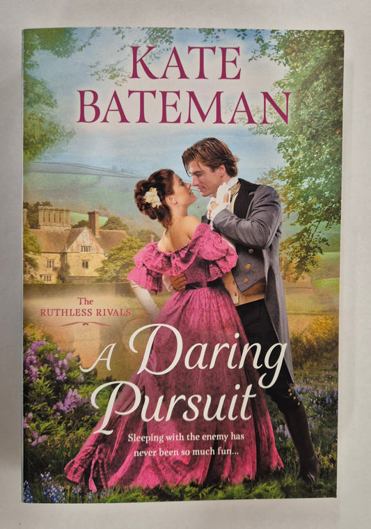 A Daring Pursuit (Ruthless Rivals #2) by Kate Bateman