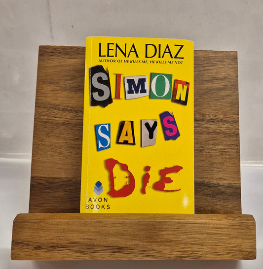 Simon Says Die (Deadly Games #2) by Lena Diaz