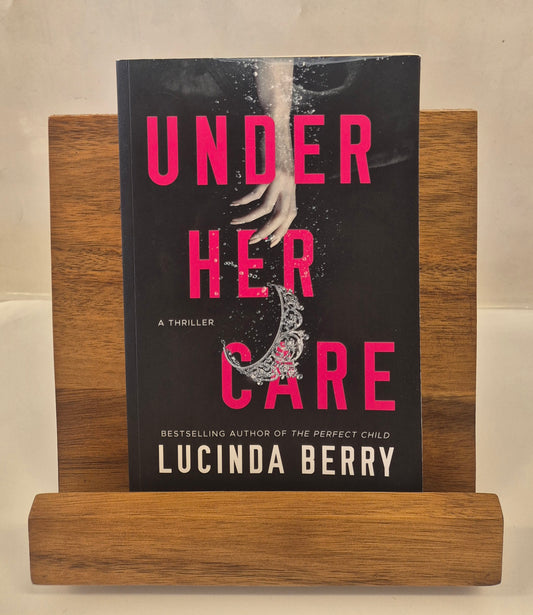 Under Her Care by Lucinda Berry