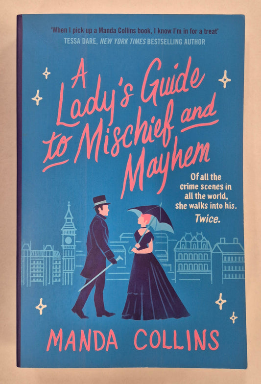 A Lady's Guide to Mischief and Mayhem (Ladies Most Scandalous #1) by Manda Collins