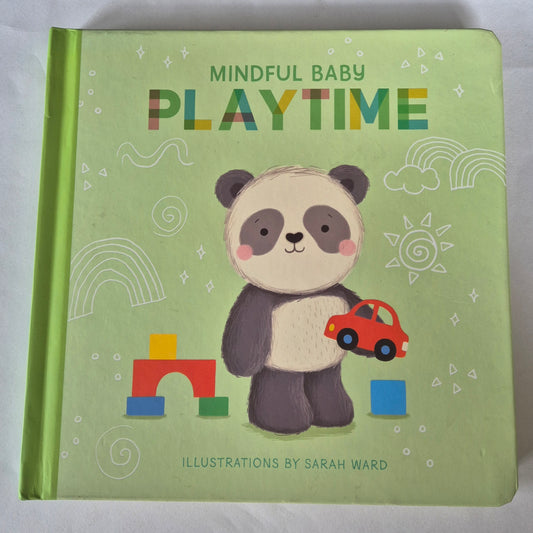 Mindful Baby Play Time by Sarah Ward (Board Book)