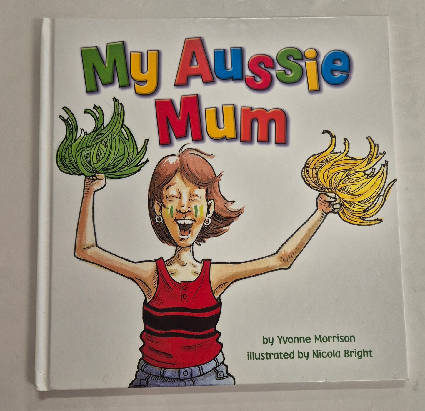 My Aussie Mum by Yvonne Morrison