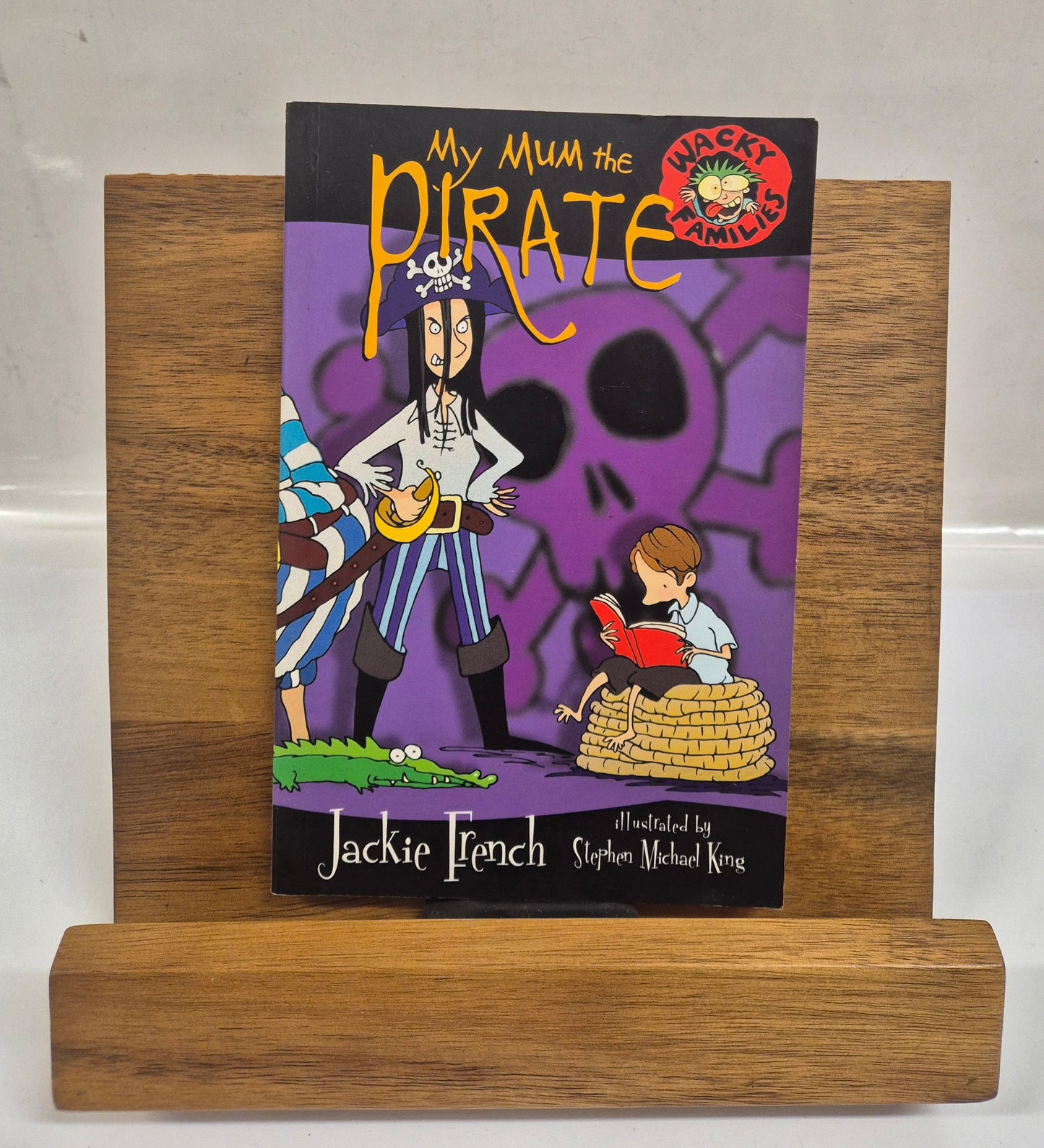 My Mum the Pirate (Wacky Families #1) by Jackie French