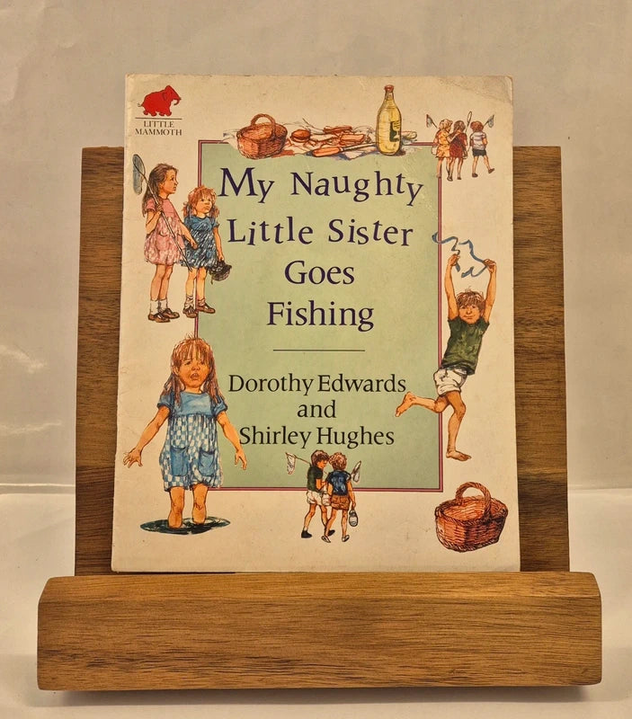 My Naughty Little Sister Goes FIshing by Dorothy Edwards