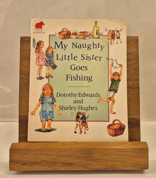 My Naughty Little Sister Goes FIshing by Dorothy Edwards