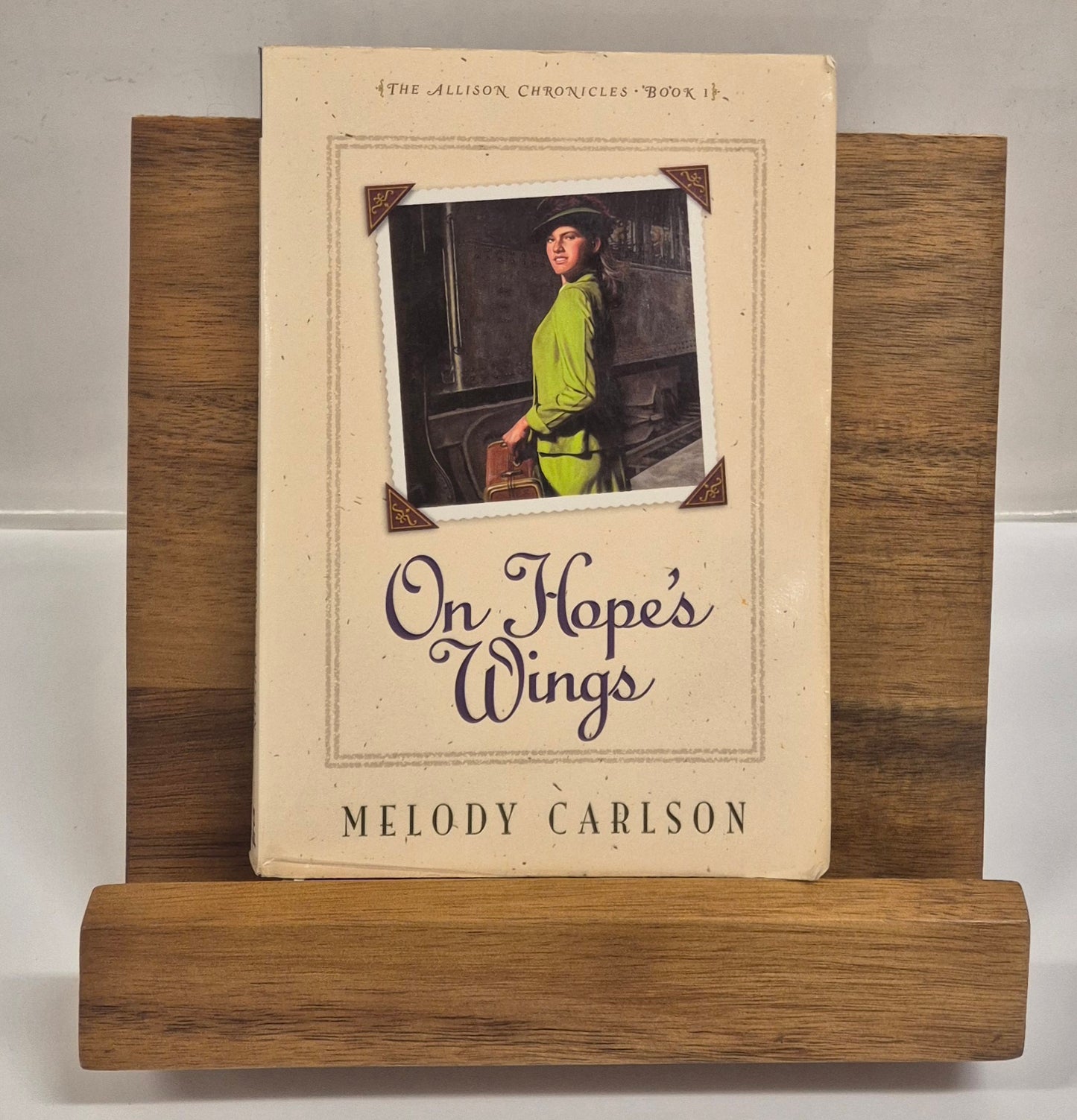 On Hope's Wings (The Allison Chronicles #1) by Melody Carlson