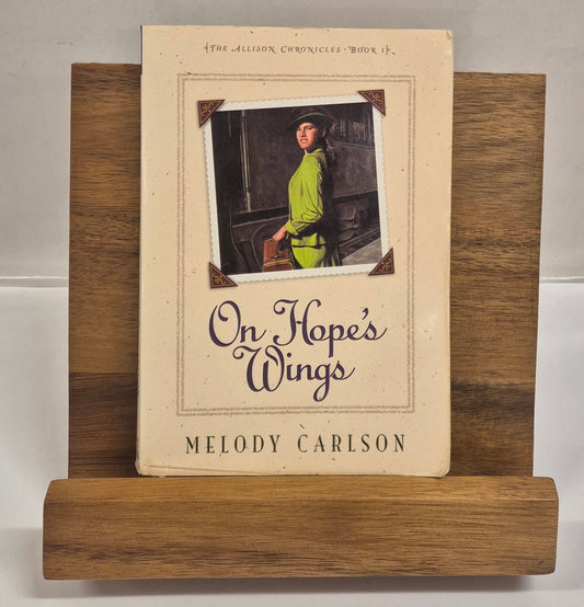 On Hope's Wings (The Allison Chronicles #1) by Melody Carlson
