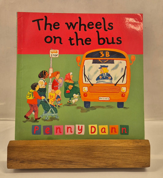 The Wheels on the Bus by Penny Dann
