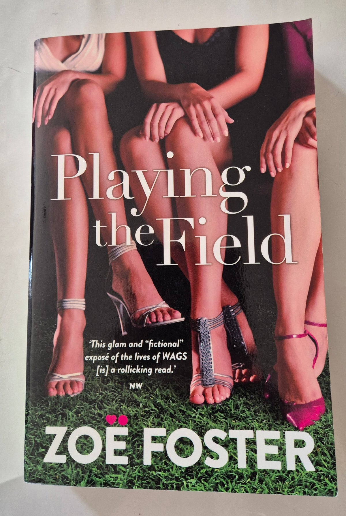 Playing the Field by Zoe Foster Blake