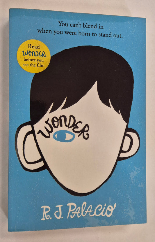 Wonder (Wonder #1) by R. J. Palacio