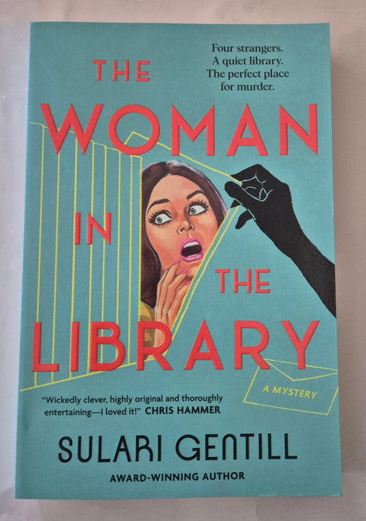 The Woman in the Library by Sulari Gentill