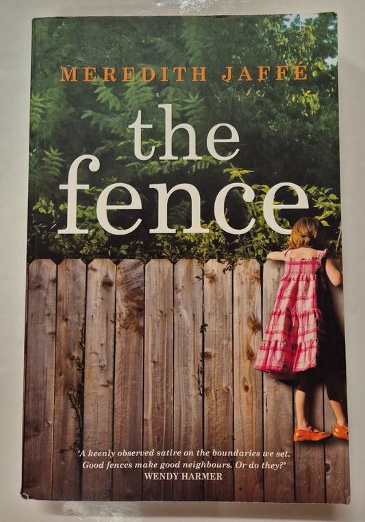 The Fence by Meredith Jaffe