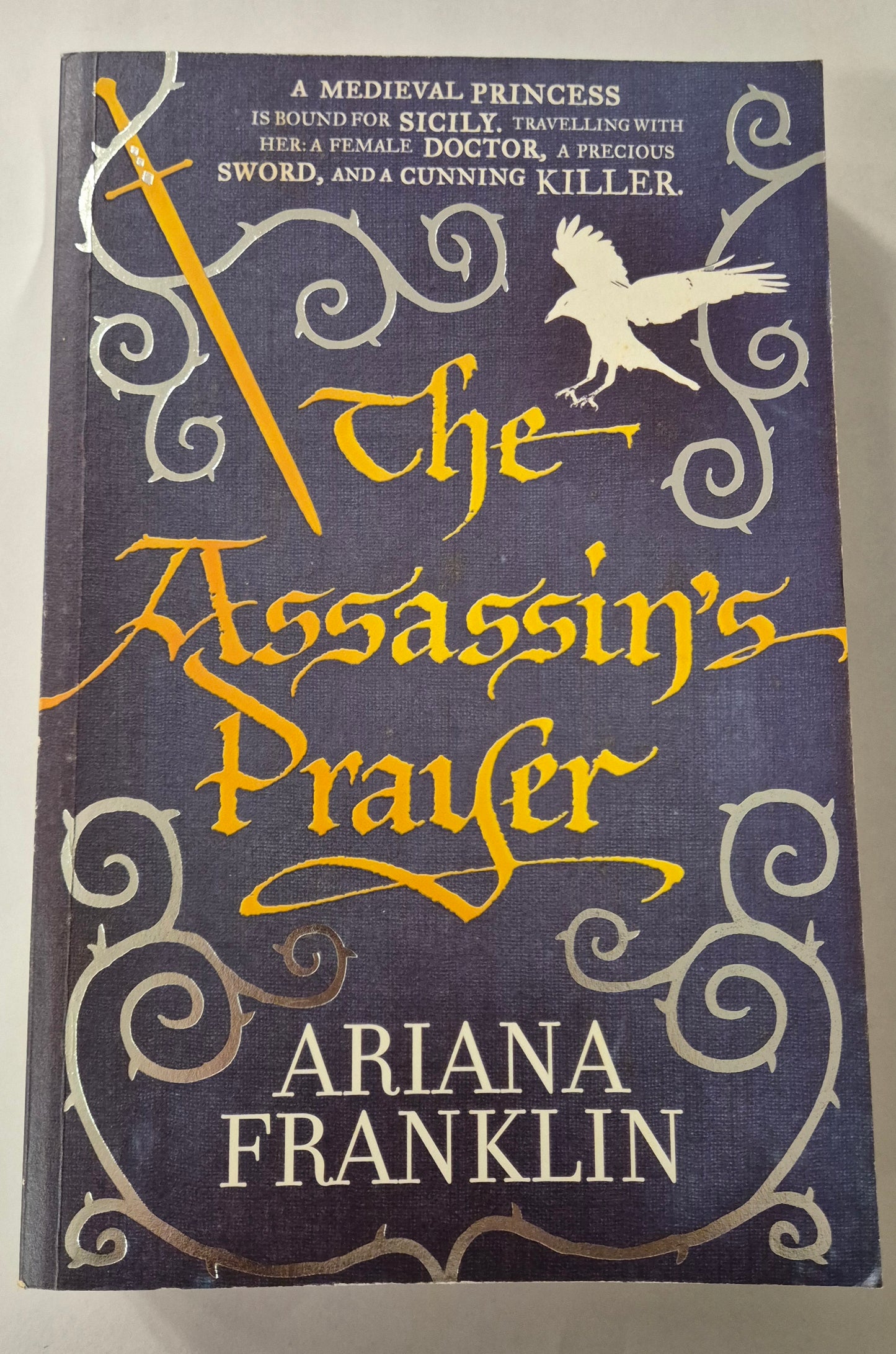 The Assassin's Prayer (Mistress of the Art of Death #4) by Diana Norman writing as Ariana Franklin