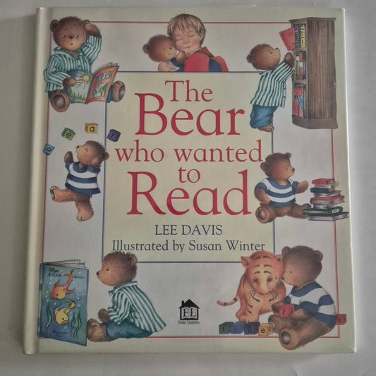 The Bear Who Wanted to Read by Lee Davis