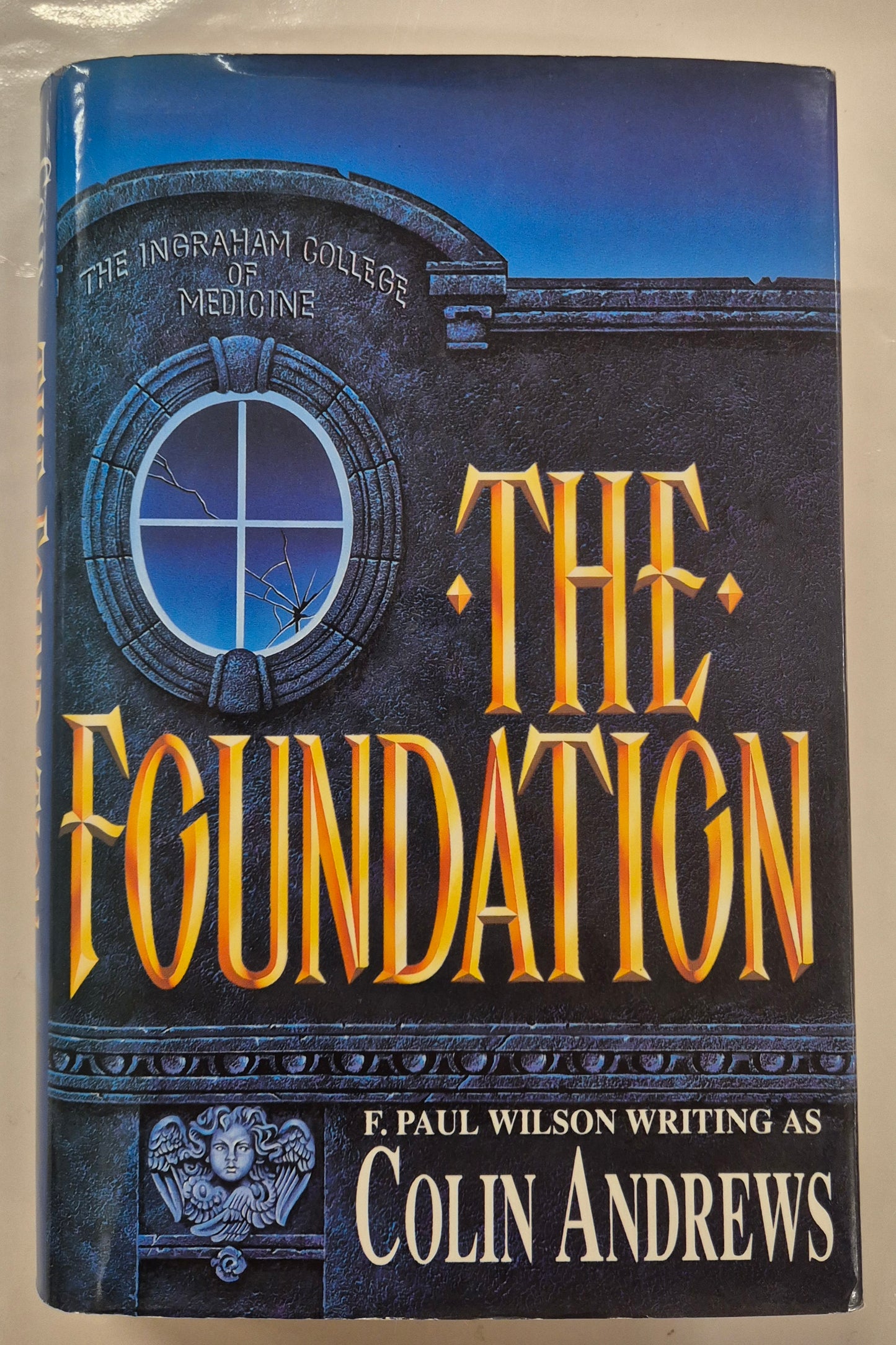 The Foundation  by Colin Andrews (pseudonym for F. Paul Wilson)