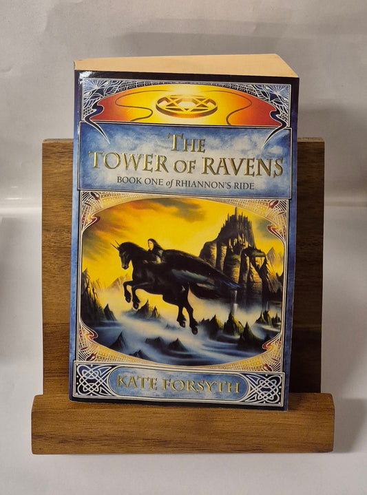 The Tower of Ravens (Rhiannon's Ride #1) by Kate Forsyth