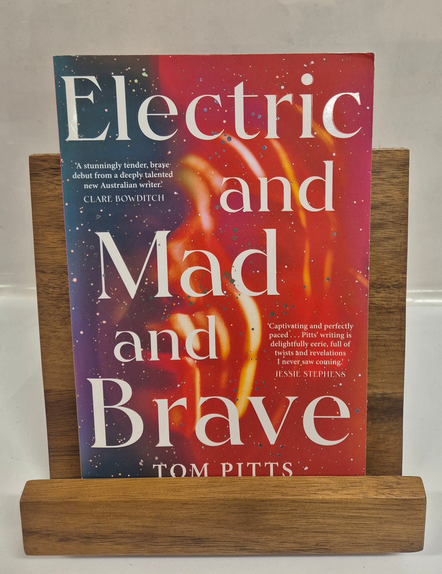 Electric and Mad and Brave by Tom Pitts