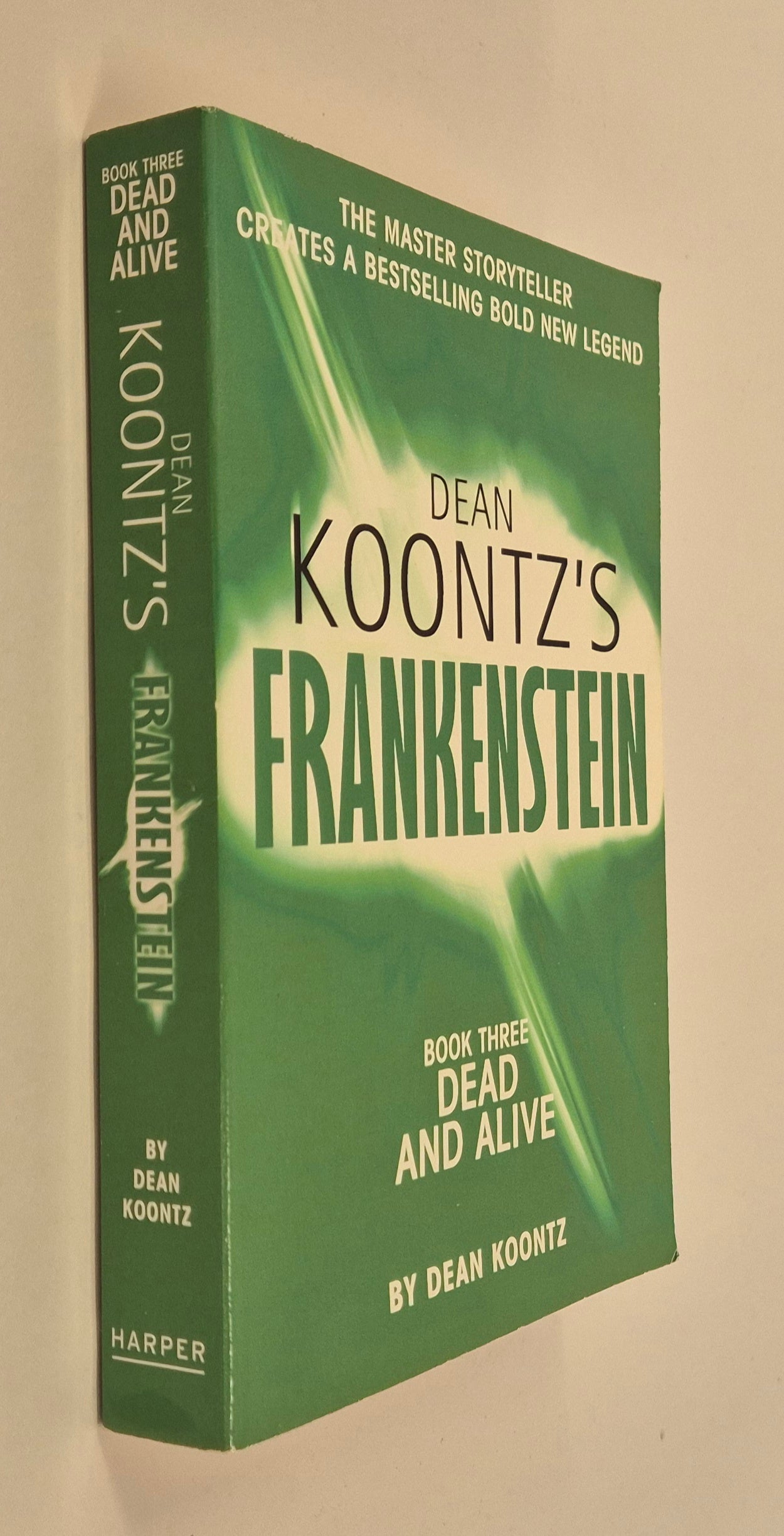 Dead and Alive (Dean Koontz's Frankenstein #3) by Dean Koontz