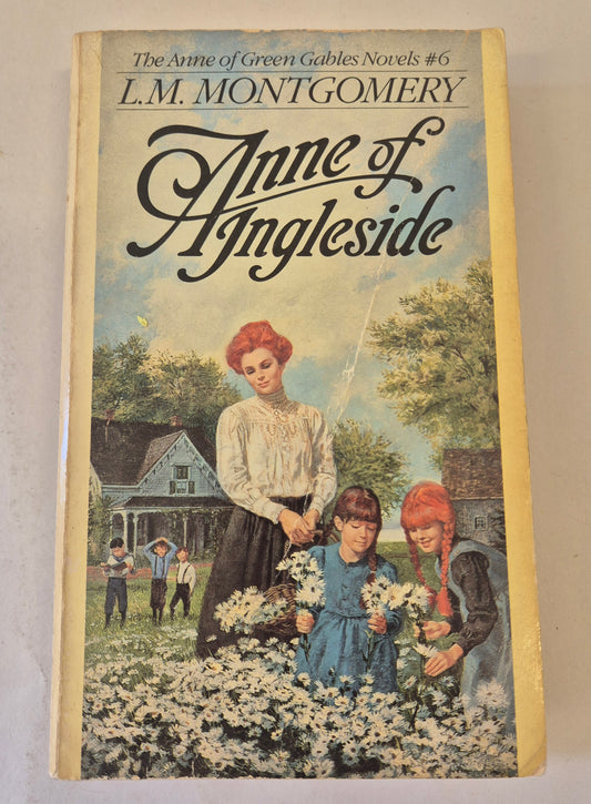 Anne of Ingleside (Anne of Green Gables #6) by L. M. Montgomery
