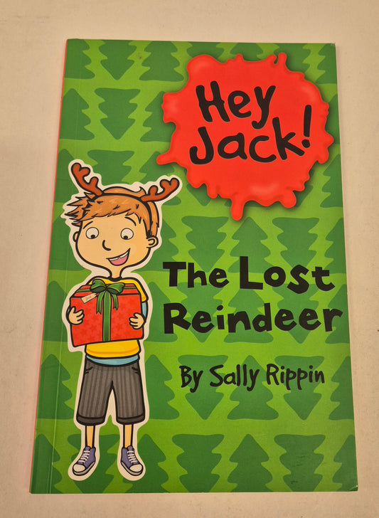 The Lost Reindeer (Hey Jack! #8) by Sally Rippin