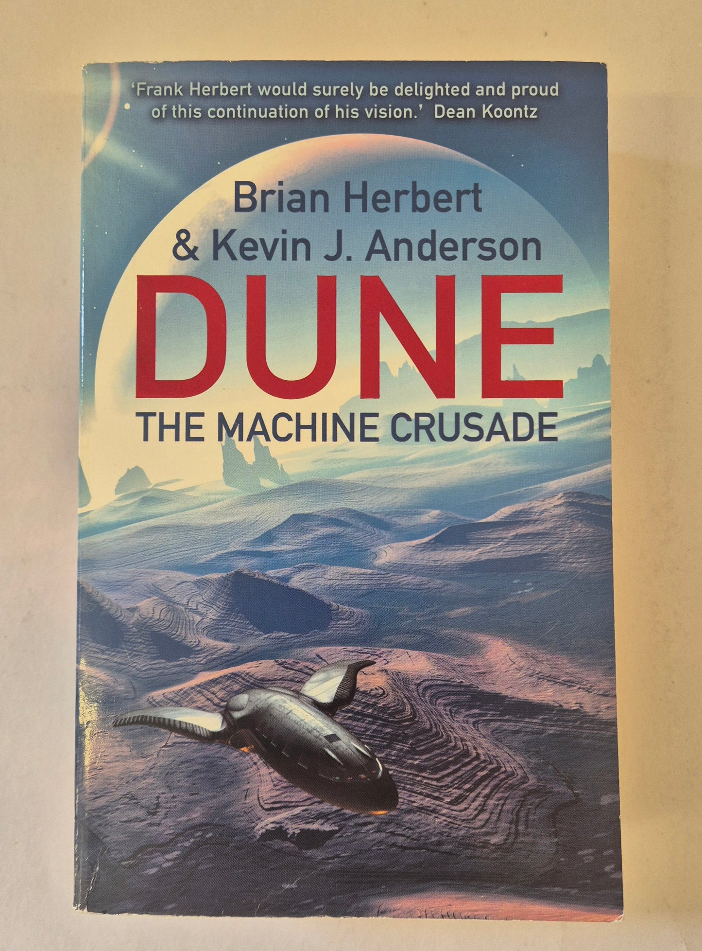 The Machine Crusade (Legends of Dune #2) by Brian Herbert & Kevin J Anderson