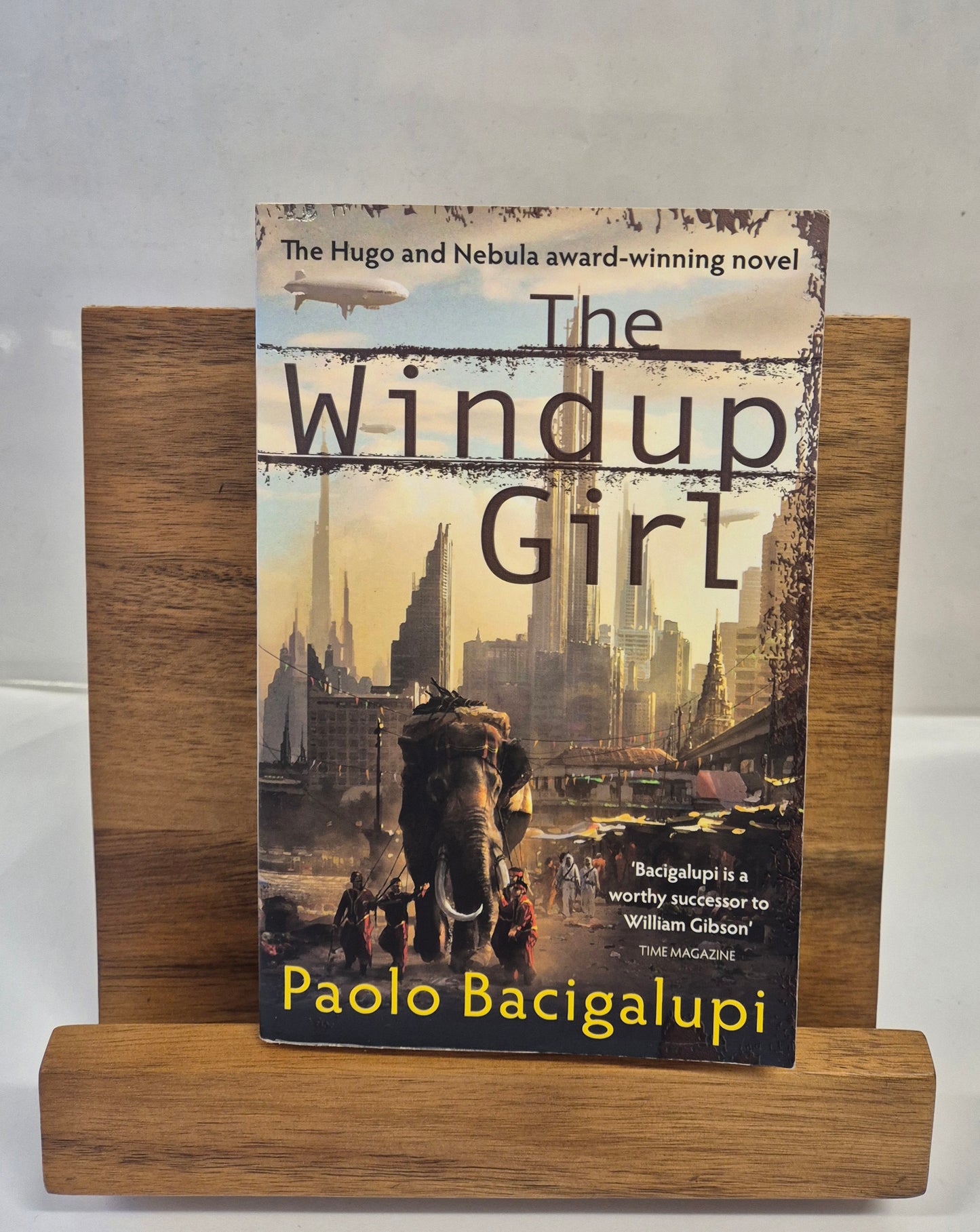 The Windup Girl (The Windup Universe #1) by Paolo Bacigalupi