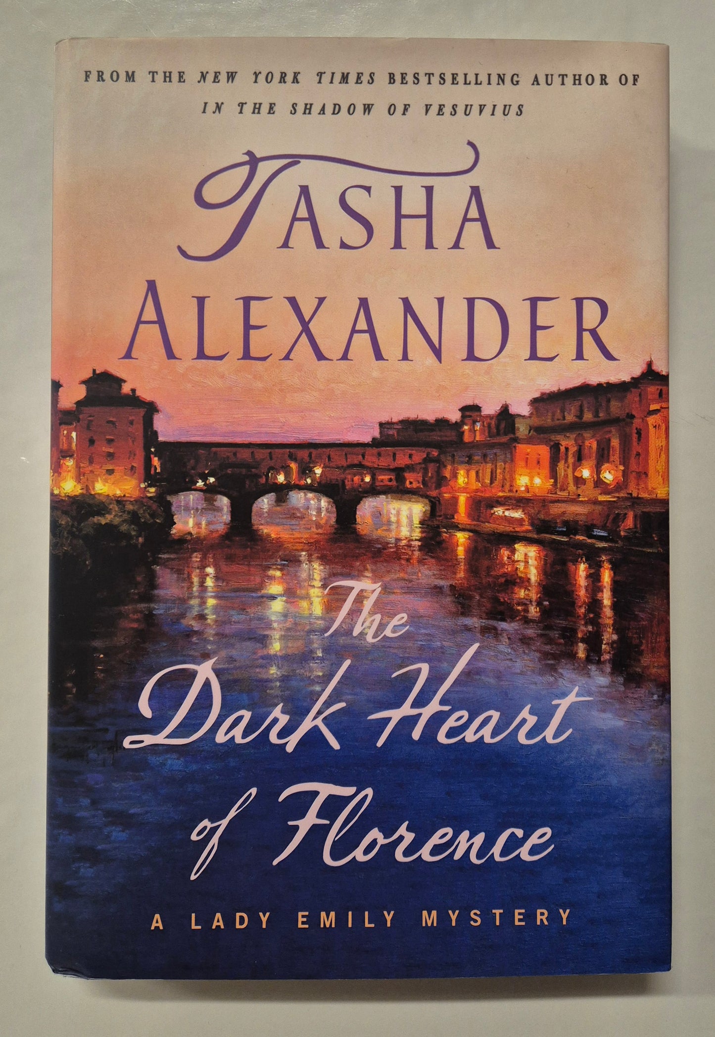 The Dark Heart of Florence (Lady Emily Ashton Mysteries #15) by Tasha Alexander