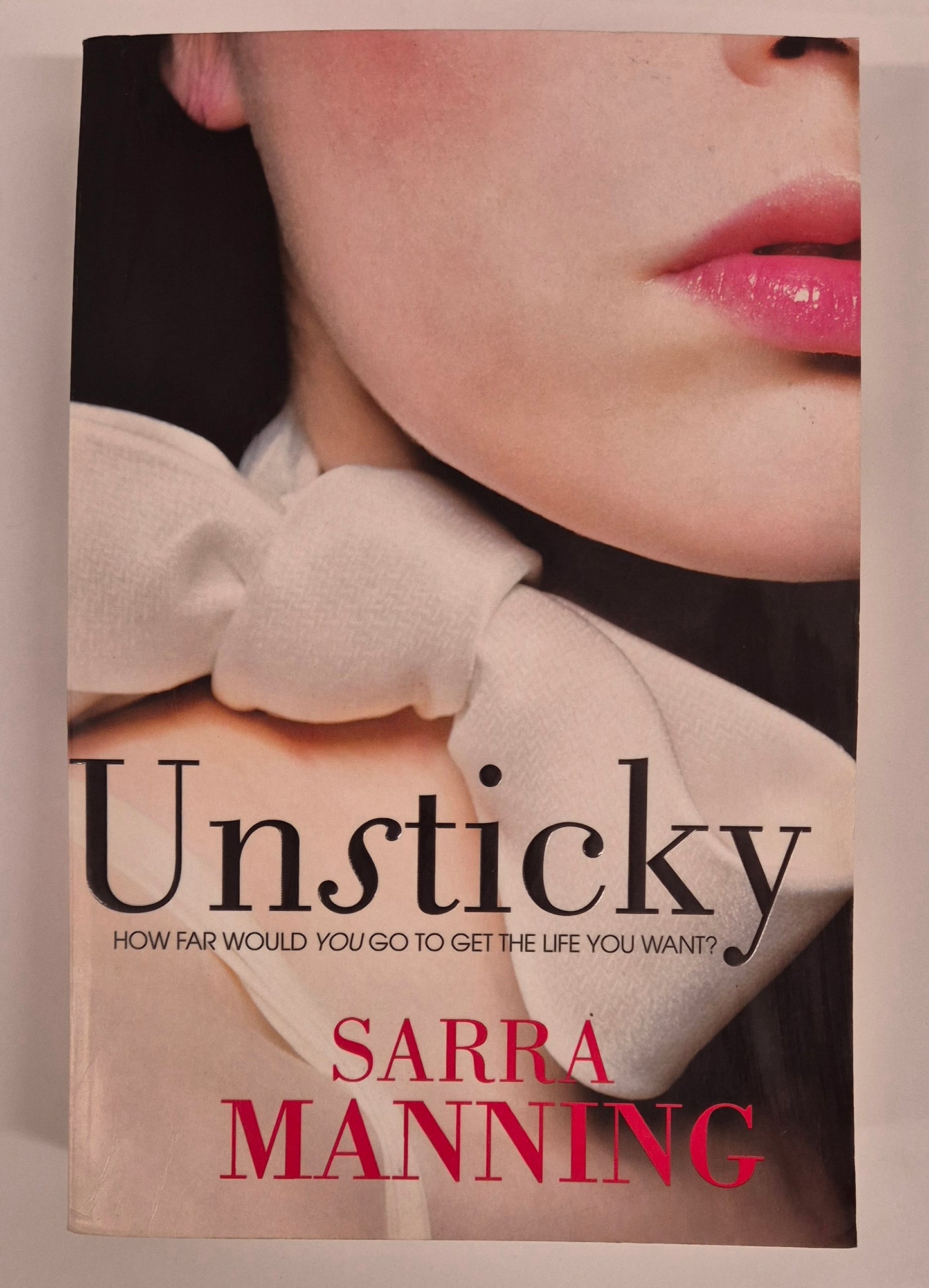 Unsticky by Sarra Manning