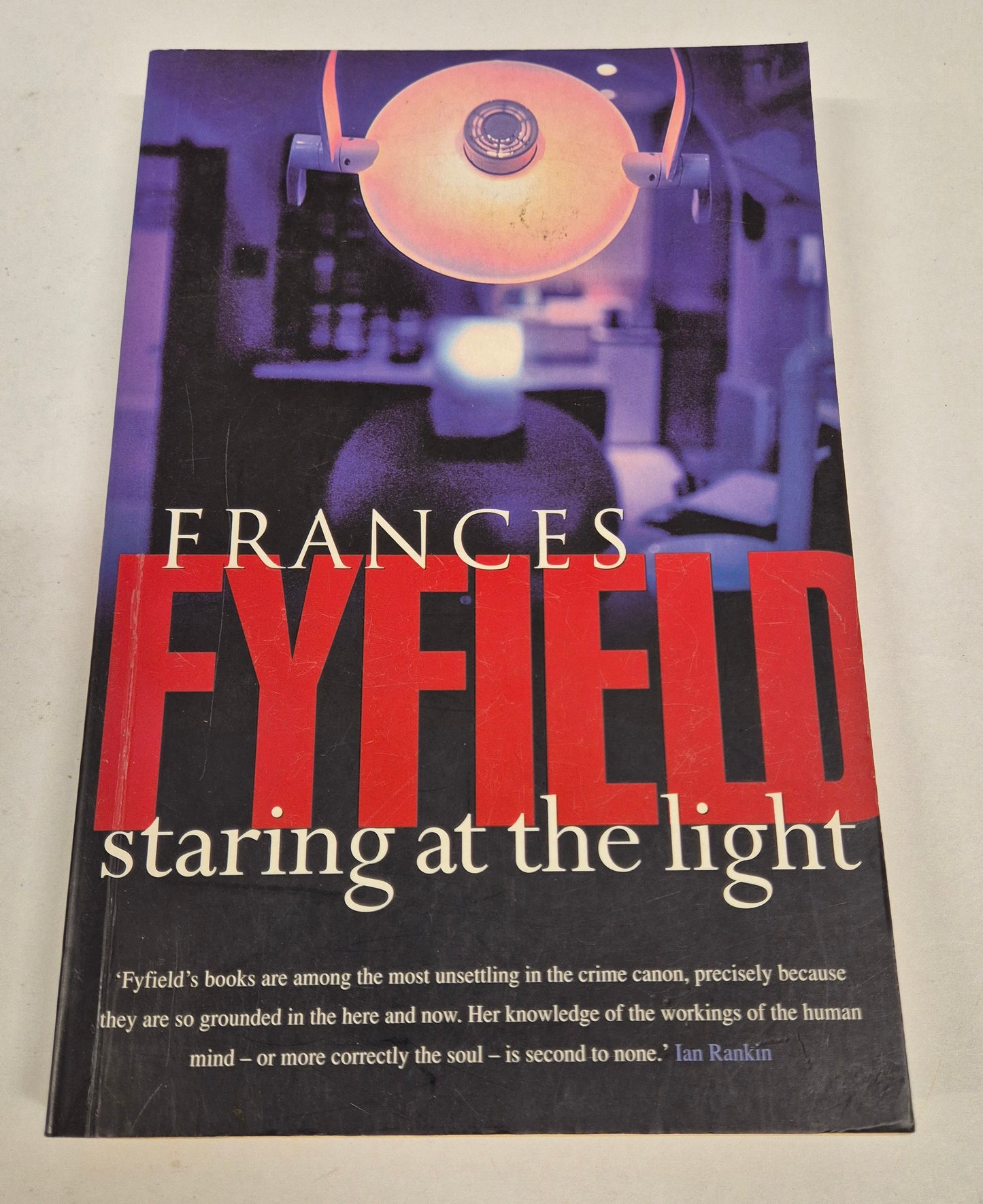 Staring at the Light (Sarah Fortune #3) by Frances Fyfield