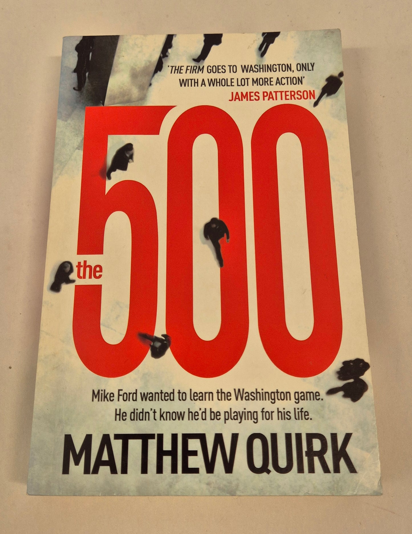 The 500 (Mike Ford #1) by Matthew Quirk