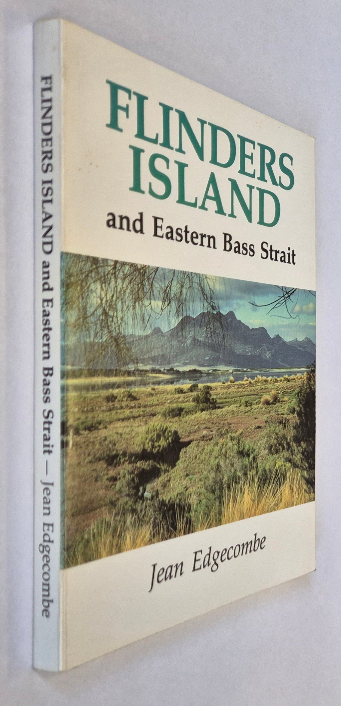 Flinders Island and Eastern Bass Strait by Jean Edgecombe