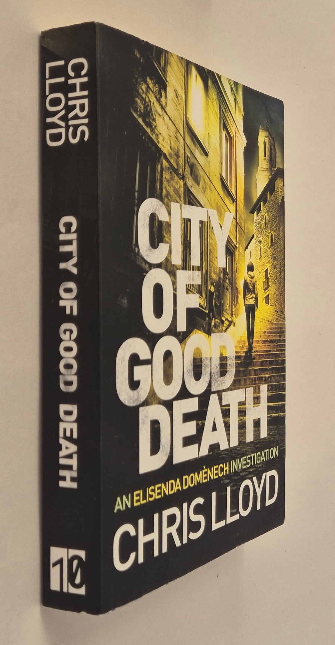 City of Good Death (Elisenda Domenech Investigations #1) by Chris Lloyd