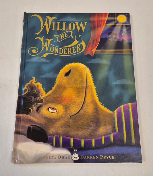 Willow The Wonderer (Book I) by Reeta Dhar (Signed)