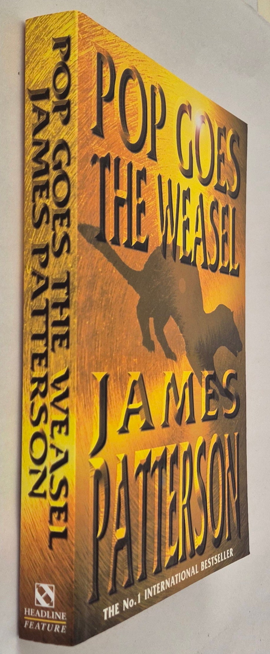 Pop Goes the Weasel (Alex Cross #5) by James Patterson