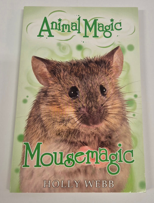 Mousemagic (Animalmagic #7) by Holly Webb