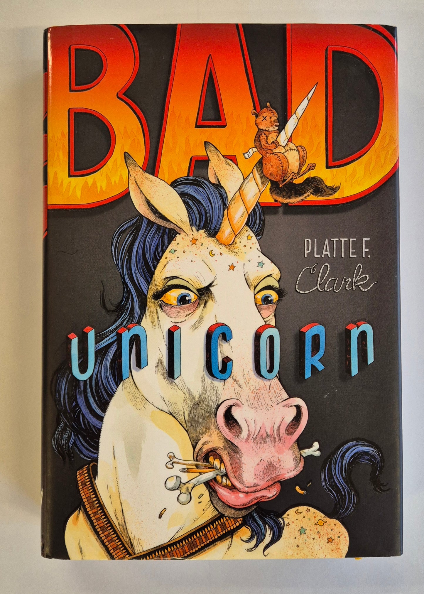 Bad Unicorn (Bad Unicorn #1) by Platte F. Clark