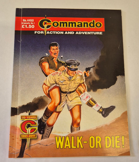 Walk - Or Die! (Commando #4453) by Eric Castle