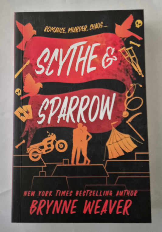 Scythe & Sorrow (The Ruinous Love Trilogy #3) by Brynne Weaver