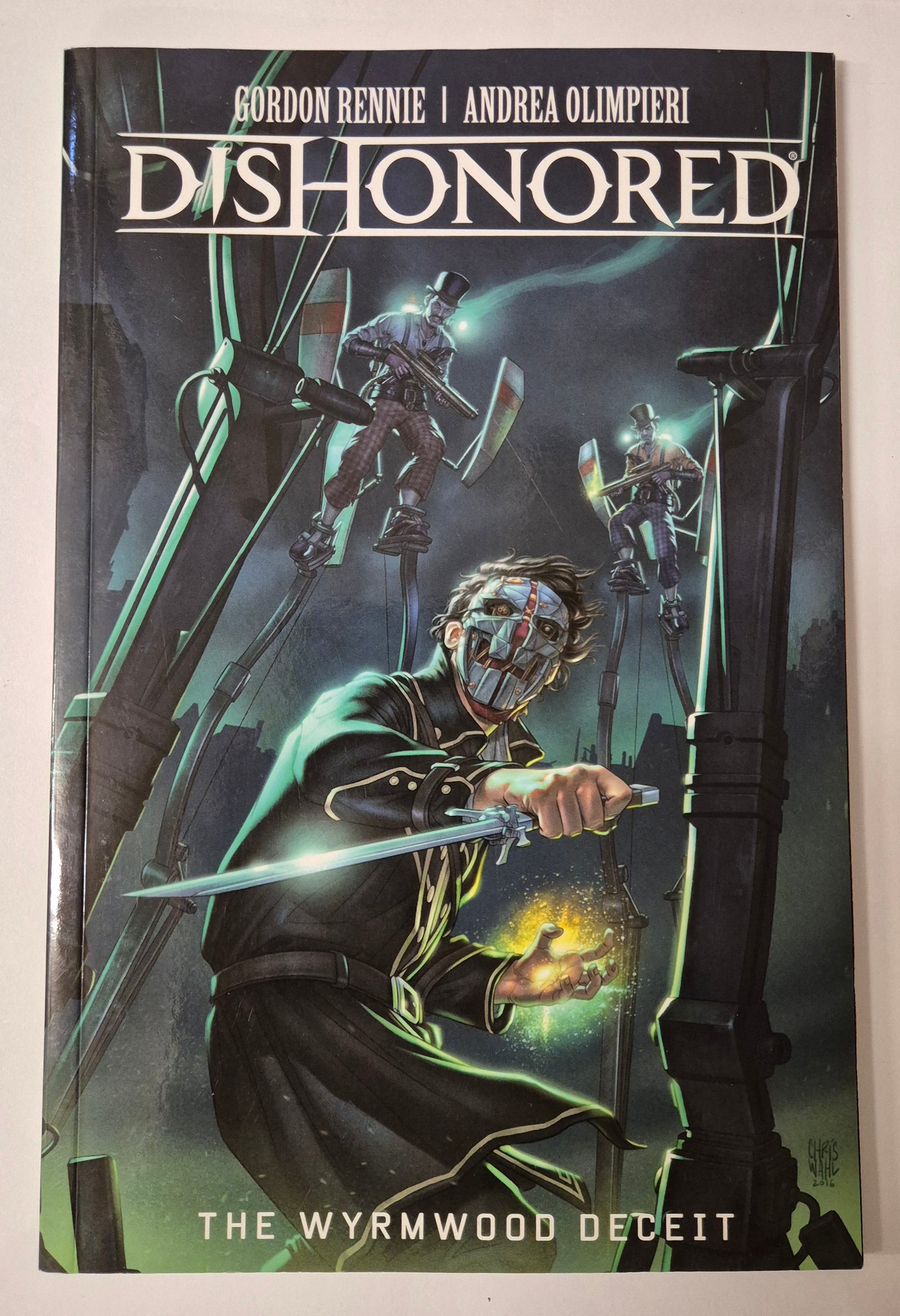 Dishonored Vol. 1: The Wyrmwood Deceit (Dishonored Series) by Gordon Rennie