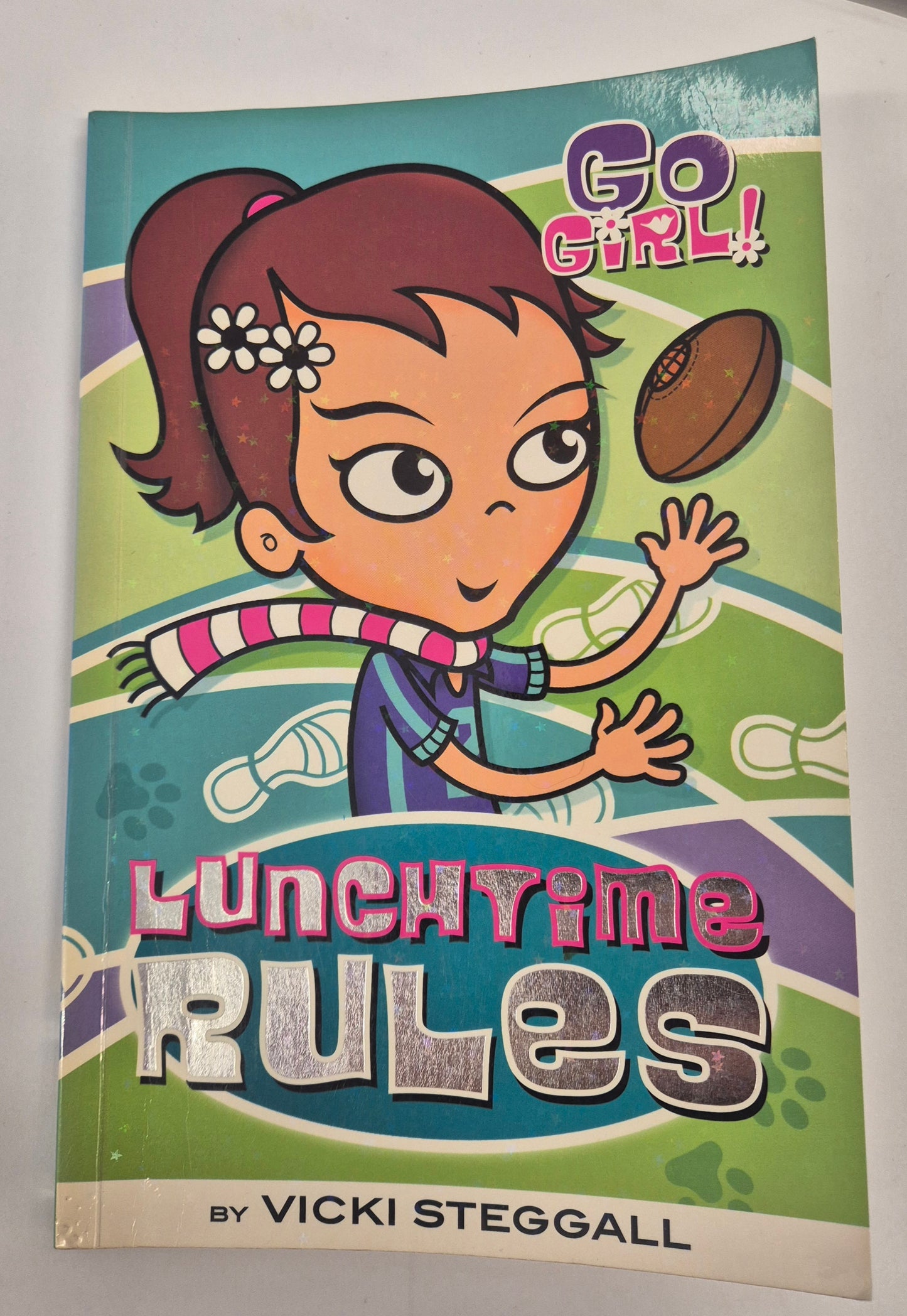 Lunchtime Rules (Go Girl! #4) by Vicki Steggall