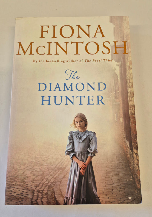 The Diamond Hunter by Fiona McIntosh