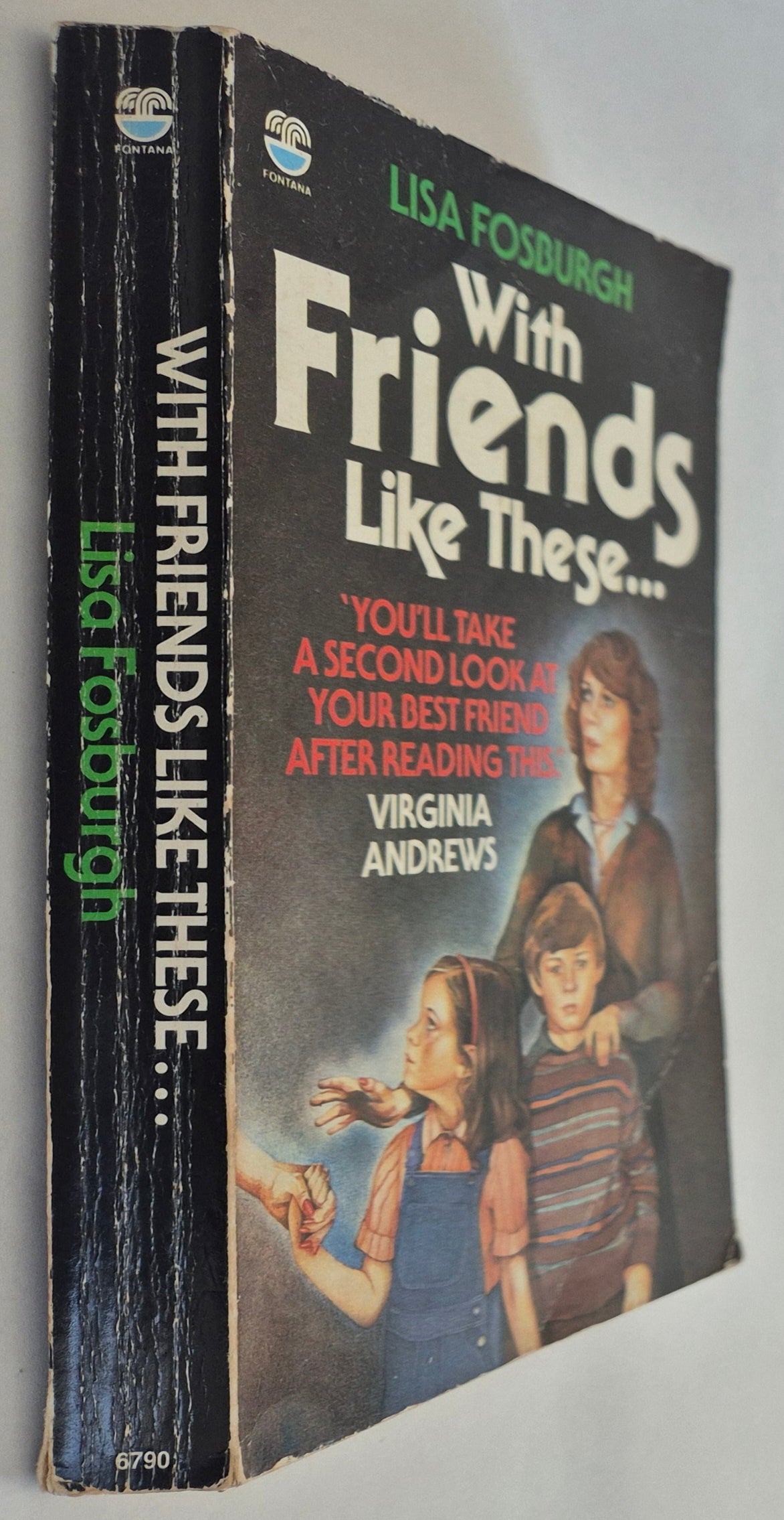 With Friends Like These by Liza Fosburgh (Liza Fosburgh)