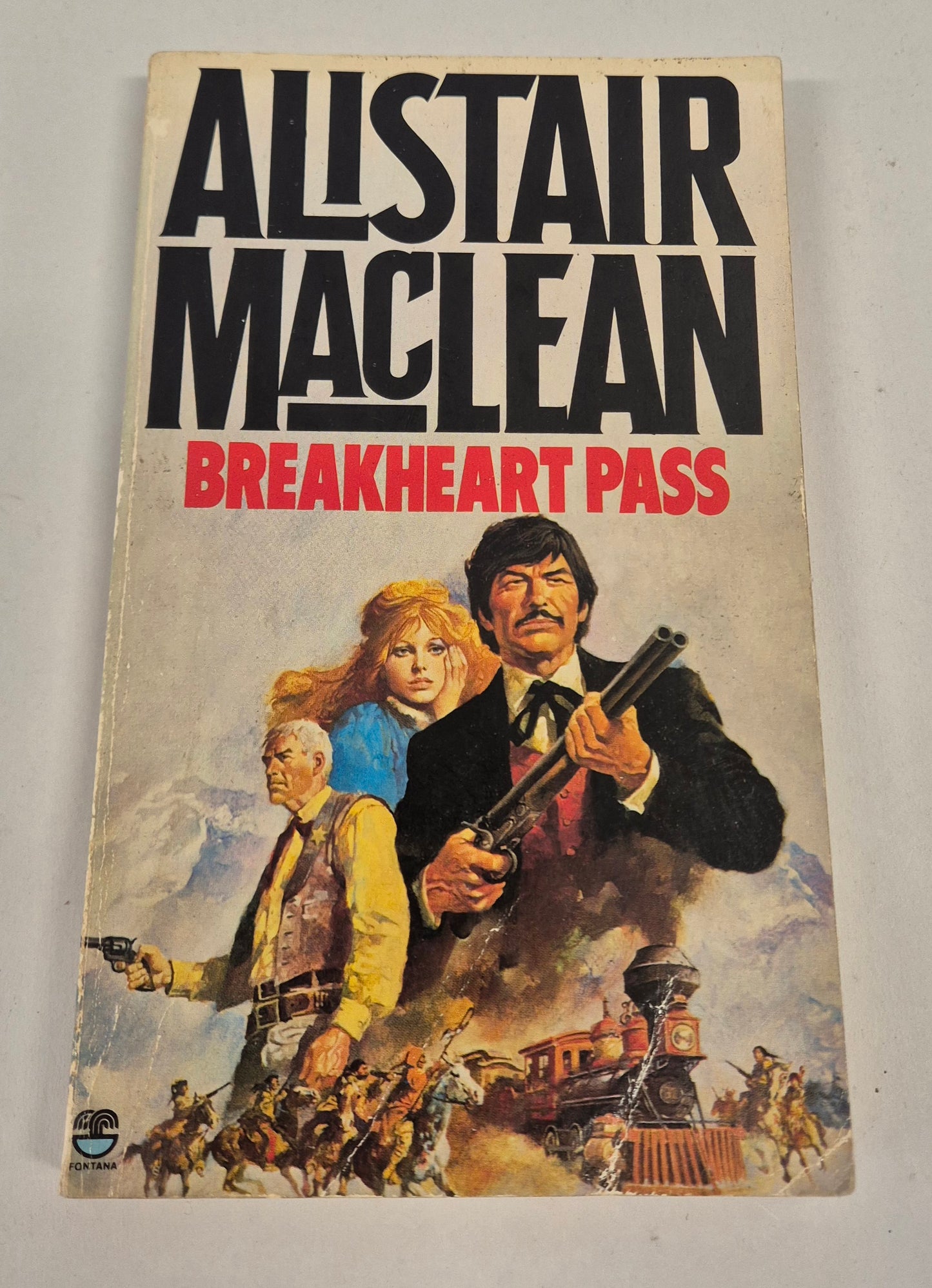 Breakheart Pass by Alistair MacLean