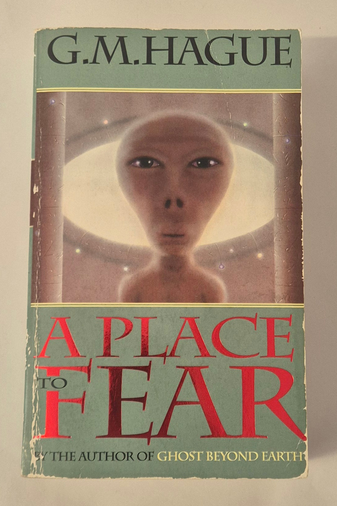 A Place to Fear by G. M. Hague