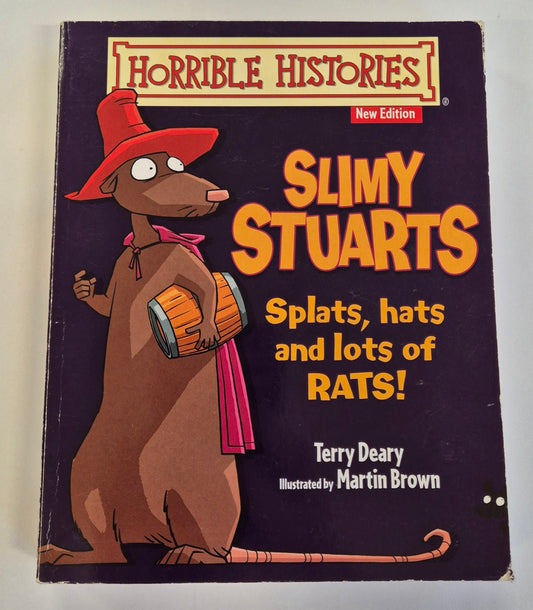 Slimy Stuarts (Horrible Histories #16) by Terry Deary